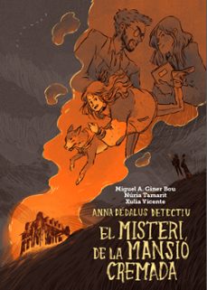 el misteri de la mansió cremada-miguel angel giner bou-9788416394050
